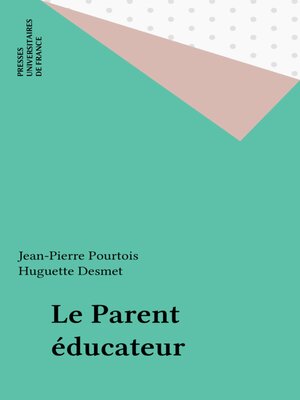 cover image of Le Parent éducateur